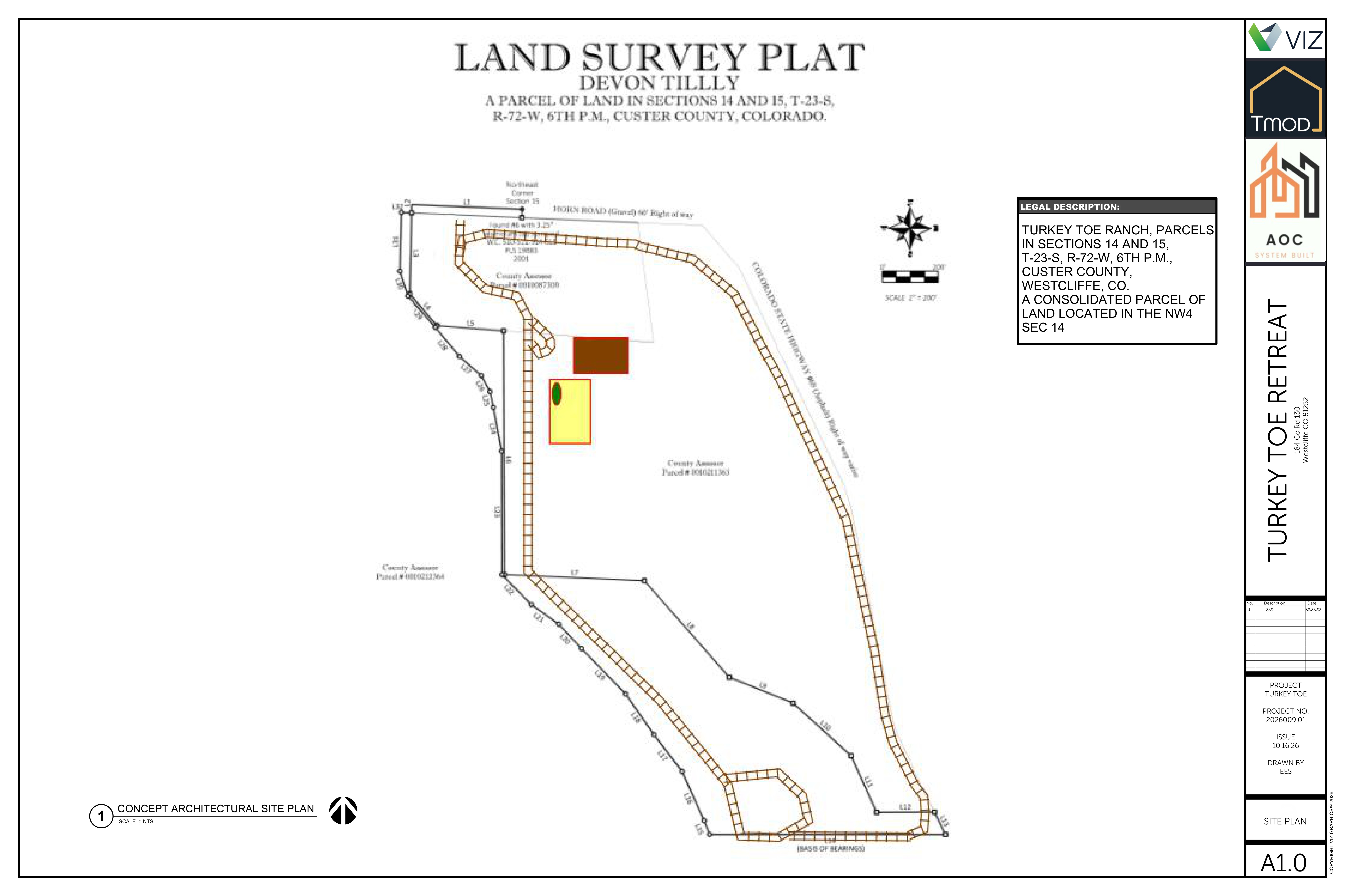 Turkey Toe Caretaker — Sheet A1.0 Concept Architectural Site Plan, 184 Co Rd 130, Westcliffe CO, legal description Turkey Toe Ranch